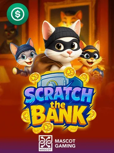 Scratch the Bank pokie by Mascot at Win Crown